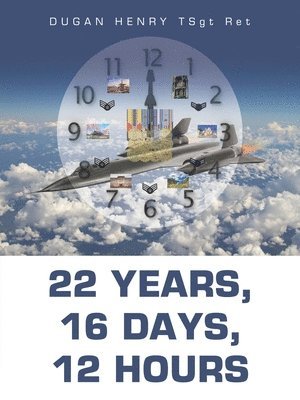 22 Years, 16 Days, 12 Hours 1