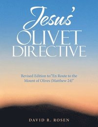 bokomslag Jesus' Olivet Directive