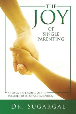 bokomslag Joy of Single Parenting