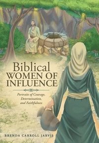 bokomslag Biblical WOMEN OF INFLUENCE