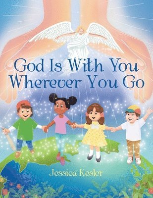 Jessica Kesler - God Is with You Wherever You Go, Häftad