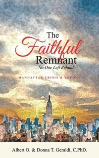 bokomslag The Faithful Remnant