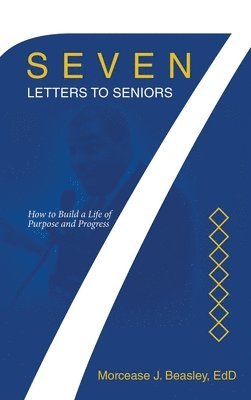 bokomslag Seven Letters to Seniors