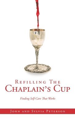 bokomslag Refilling The Chaplain's Cup