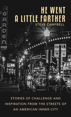 He Went a Little Farther