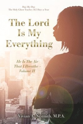 bokomslag Lord Is My Everything