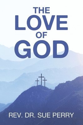 The Love of God 1