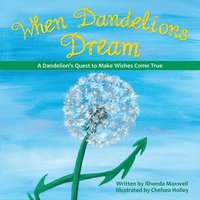 bokomslag When Dandelions Dream