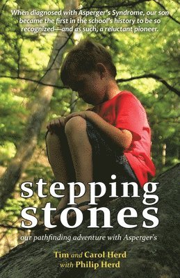 bokomslag Stepping Stones: Our pathfinding adventure with Asperger's