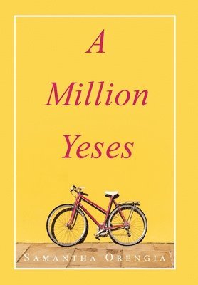 Samantha Orengia - Million Yeses, Inbunden