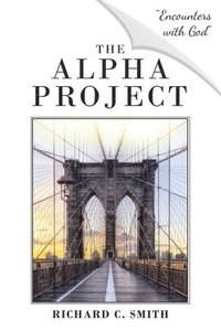 bokomslag The Alpha Project