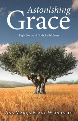 Astonishing Grace 1