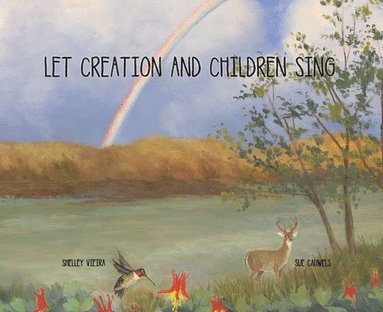 bokomslag Let Creation and Children Sing