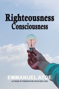 bokomslag Righteousness Consciousness