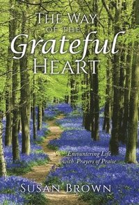 bokomslag Way of the Grateful Heart