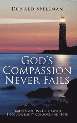 God's Compassion Never Fails 1