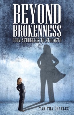 bokomslag Beyond Brokenness