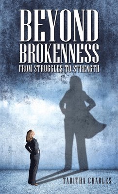 Beyond Brokenness 1