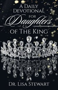 bokomslag Daily Devotional for Daughters of The King