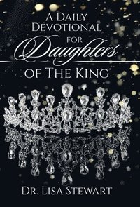 bokomslag Daily Devotional for Daughters of The King