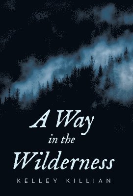 A Way in the Wilderness 1