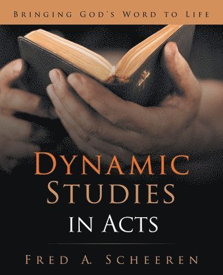 Dynamic Studies in Acts 1