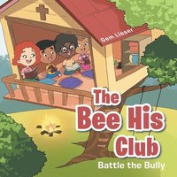 bokomslag The Bee His Club