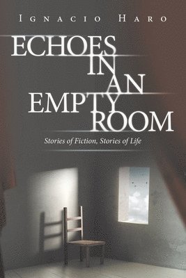 Echoes in an Empty Room 1