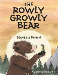 bokomslag The Rowly Growly Bear