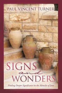 bokomslag Signs and Wonders