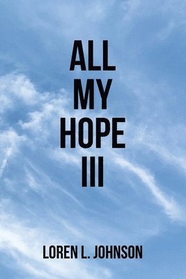 All My Hope III 1