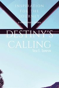 bokomslag Destiny's Calling