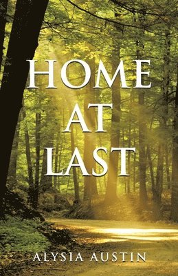 Alysia Austin - Home at Last, Häftad