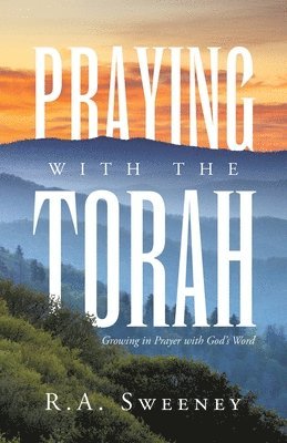 Praying with the Torah 1