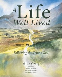 bokomslag A Life Well Lived