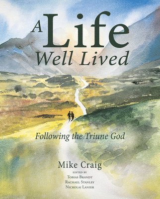 bokomslag A Life Well Lived