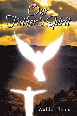 Our Father's Spirit 1