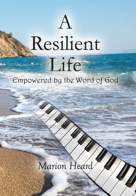 A Resilient Life 1