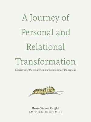 bokomslag A Journey of Personal and Relational Transformation