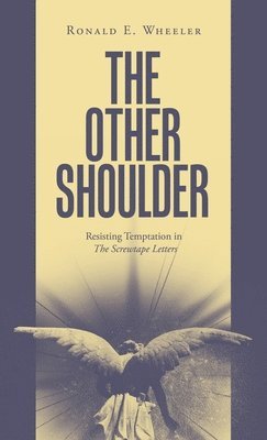 Ronald E Wheeler, Ronald E. Wheeler - Other Shoulder, Inbunden