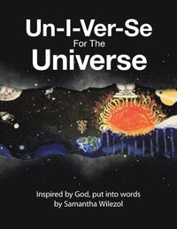 bokomslag Un-I-Ver-Se For The Universe