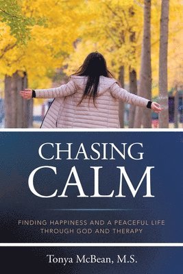 Chasing Calm 1