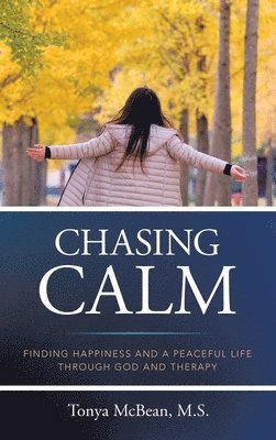 Chasing Calm 1