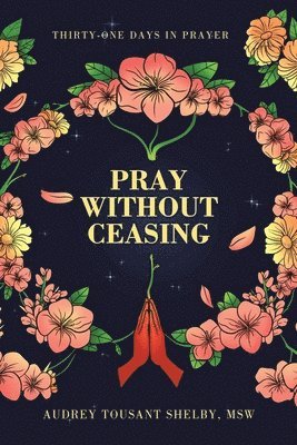 Pray Without Ceasing 1