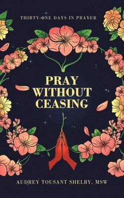 bokomslag Pray Without Ceasing