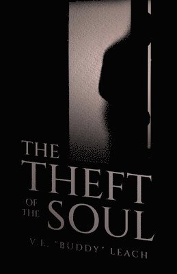 The Theft Of The Soul 1