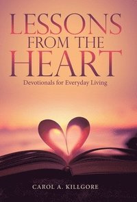 bokomslag Lessons from the Heart