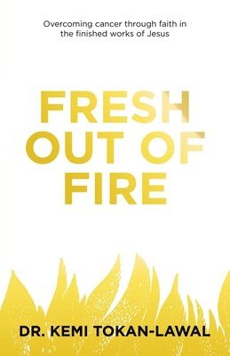 Fresh out of Fire 1