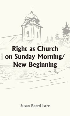 Right as Church on Sunday Morning/New Beginning 1