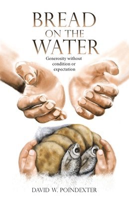 Bread on the Water 1